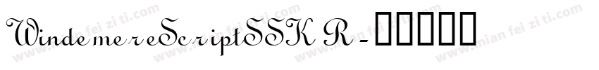 WindemereScriptSSK R字体转换